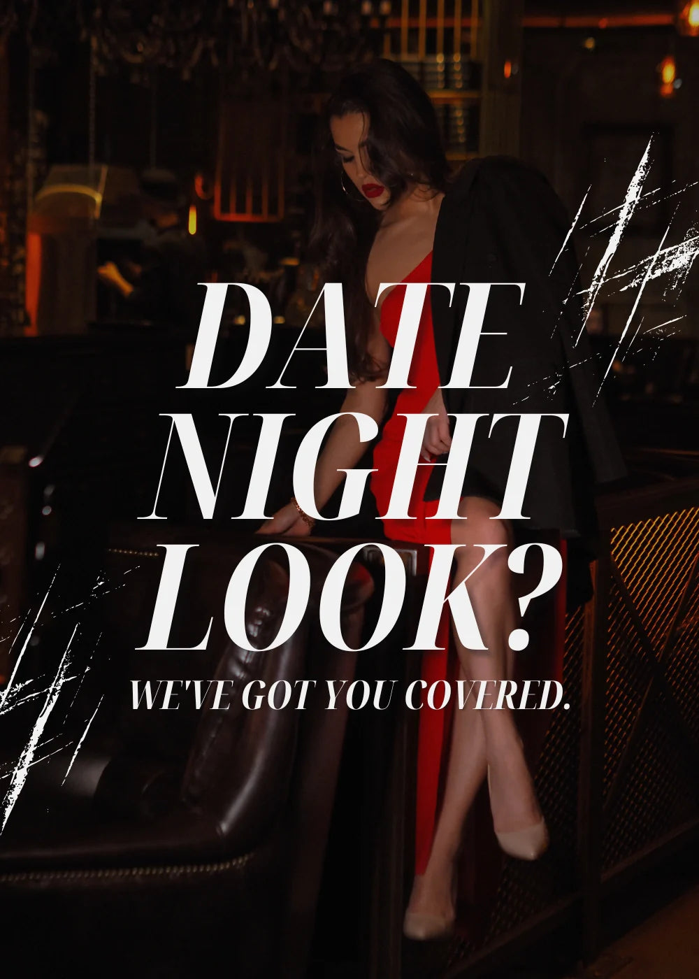 Sexy date night outfits for women including party dresses, bold tops and night-out fashion looks